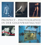 Prospect - Photographie in der Gegenwartskunst