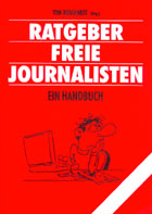 Ratgeber Freie Journalisten