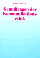 Grundfragen der Kommunikationsethik