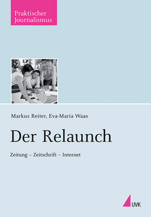 Der Relaunch Zeitung - Zeitschrift - Internet