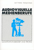 Audiovisuelle Medienberufe
