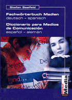 Fachwörterbuch Medien deutsch-spanisch/spanisch-deutsch