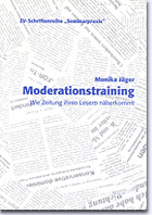 Moderationstraining - Wie Zeitung ihren Lesern näherkommt