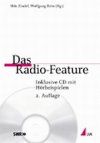 Das Radio-Feature (Buch mit CD)