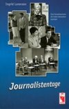 Journalistentage - eine Fernsehmacherin der ersten Generation berichtet