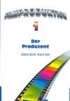 Filmproduktion Bd. 1: Der Produzent